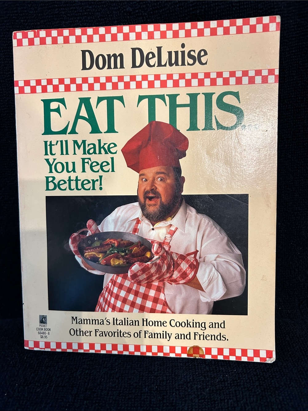 Dom DeLuise Cookbook “Eat This…It’ll Make You Feel Better!”